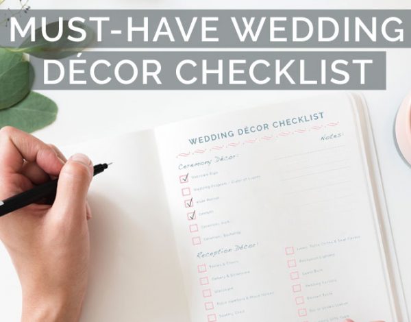 Wedding Decor Checklist: Φτιάχνουμε μαζί την checklist της διακόσμησης του γάμου σας!