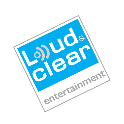 Loud & Clear Entertainment
